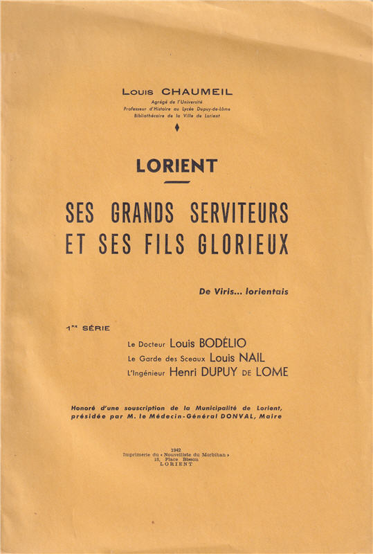 Lorient : ses grands serviteurs et ses fils glorieux