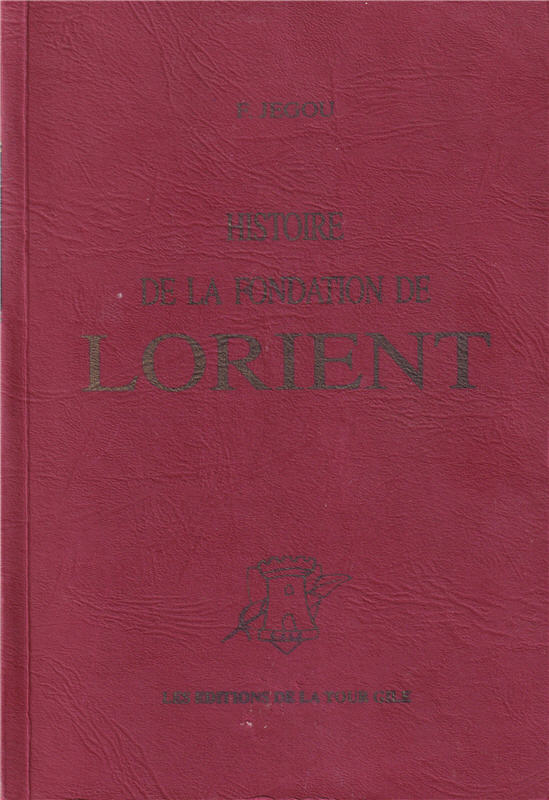 Histoire de la fondation de Lorient