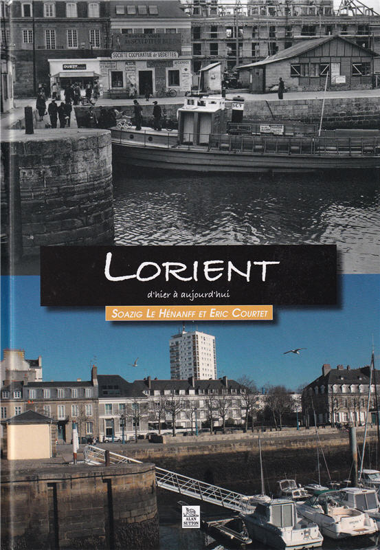Lorient d'hier à aujourd'hui